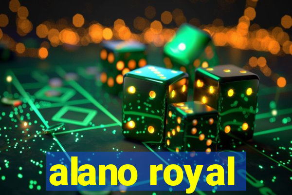 alano royal